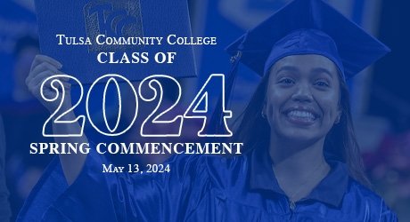 TCC Class of 2024 Spring Commencement May 13, 2024