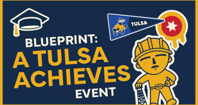 Blueprint: A Tulsa Achieves Event. Text flanked by Stickers of a blue graduation cap and Tulsa memorabilia.